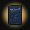 The 8-Minute Fix